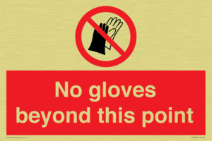 No gloves beyond this point